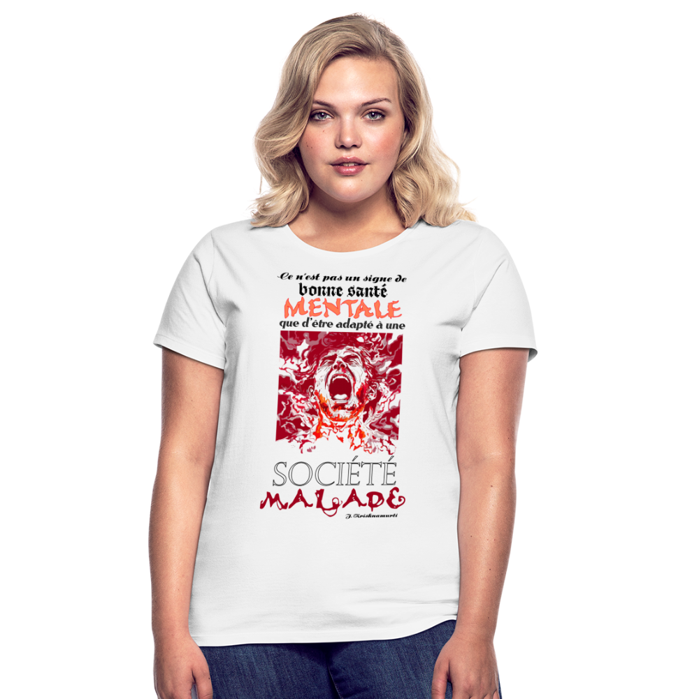 T-shirt Femme "Société Malade" - blanc