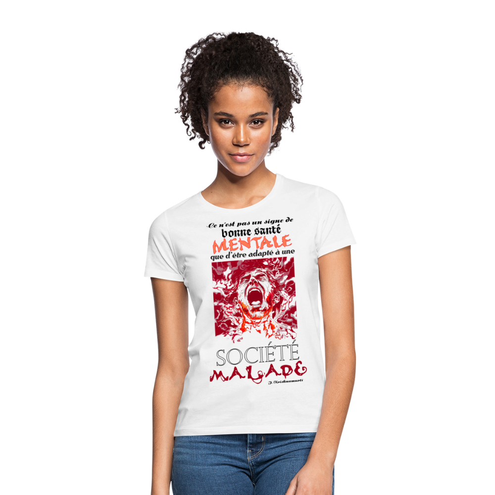 T-shirt Femme "Société Malade" - blanc