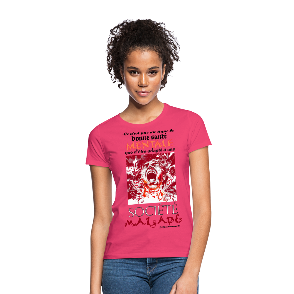 T-shirt Femme "Société Malade" - rose azalée