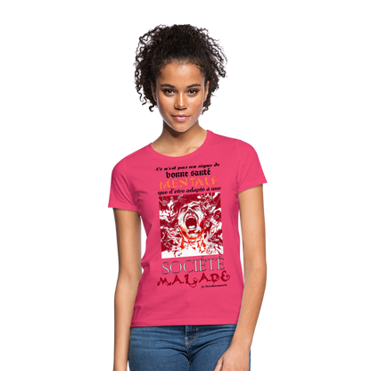 T-shirt Femme "Société Malade" - rose azalée