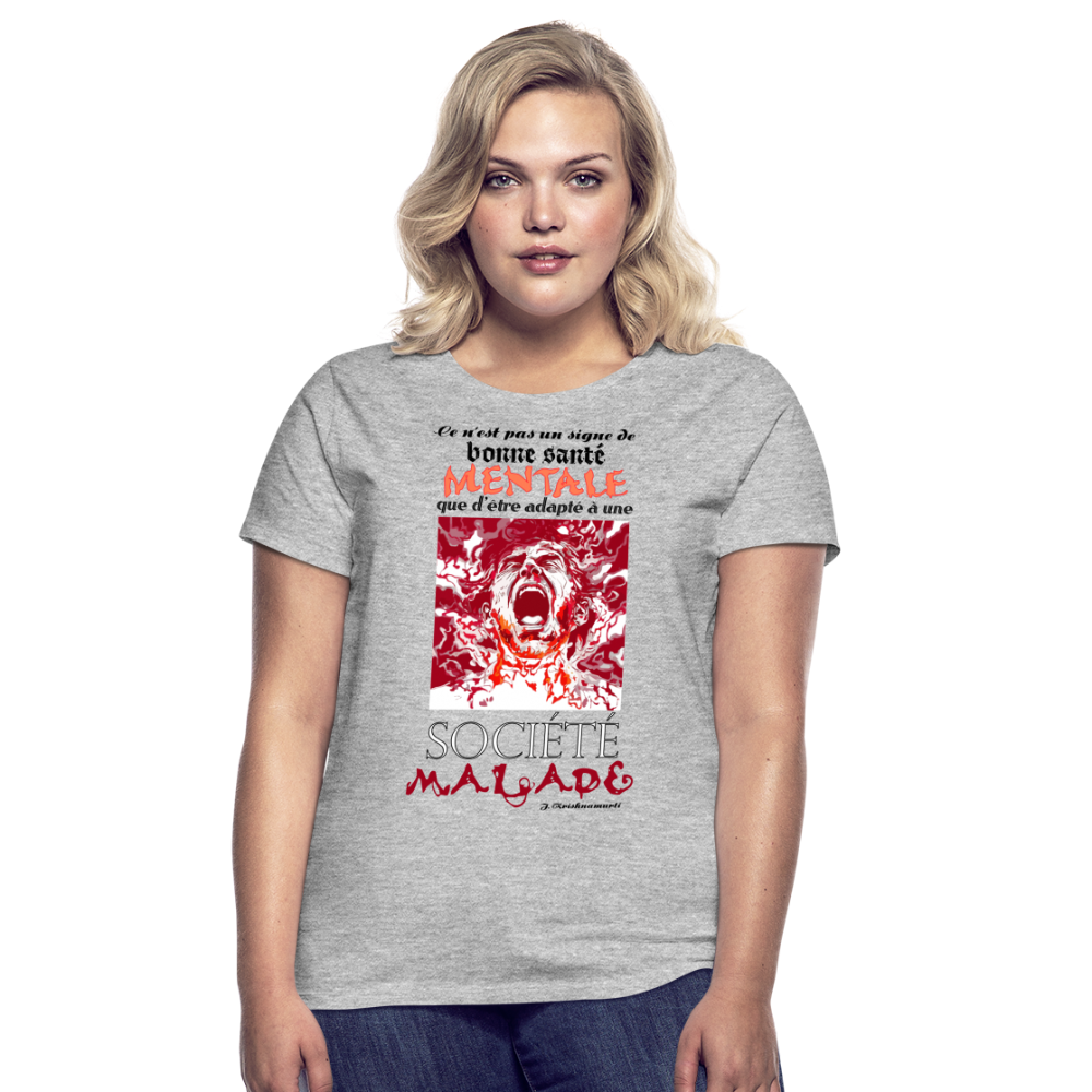 T-shirt Femme "Société Malade" - gris chiné