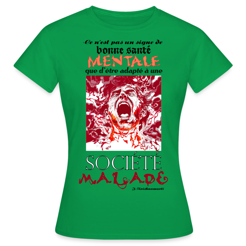T-shirt Femme "Société Malade" - vert