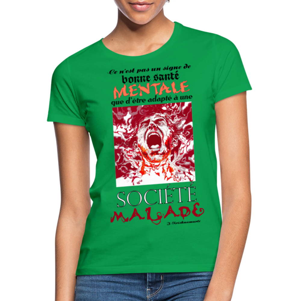 T-shirt Femme "Société Malade" - vert